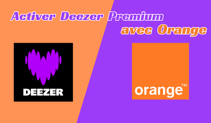 Activez Deezer Premium avec Orange